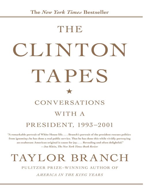 Title details for The Clinton Tapes by Taylor Branch - Available